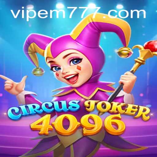 Exploring CircusJoker4096: An Enchanting Gaming Experience