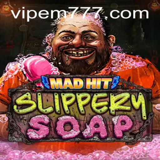 MadHitSlipperySoap: Innovative Gameplay with a Twist of EM777