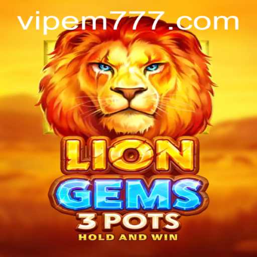 Exploring Lion Gems 3 Pots