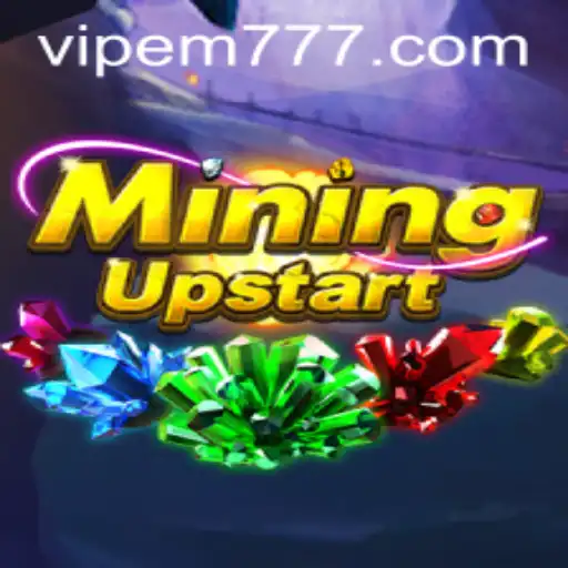 Exploring the Exciting World of MiningUpstart: Unleashing the Potential of EM777